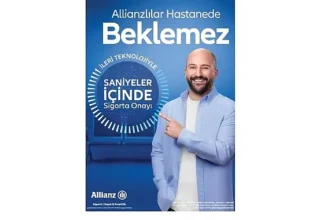 ‘Bugünden Yarına Allianz Seninle’ reklam kampanyası ‘Hızlı Provizyon’ ile devam ediyor